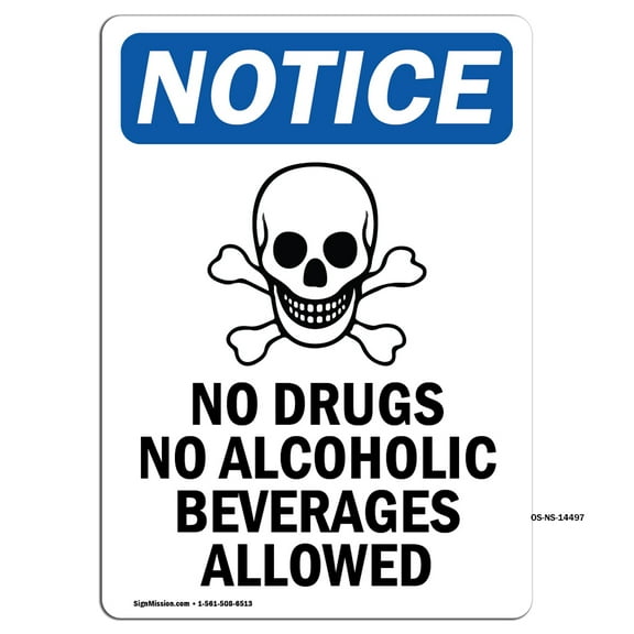 OSHA Notice Signs - No Drugs No Alcoholic Sign With Symbol | Decal | Protect Your Business, Work Site, Warehouse | Made in the USA