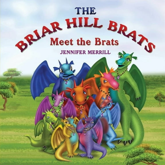 The Briar Hill Brats (Paperback)