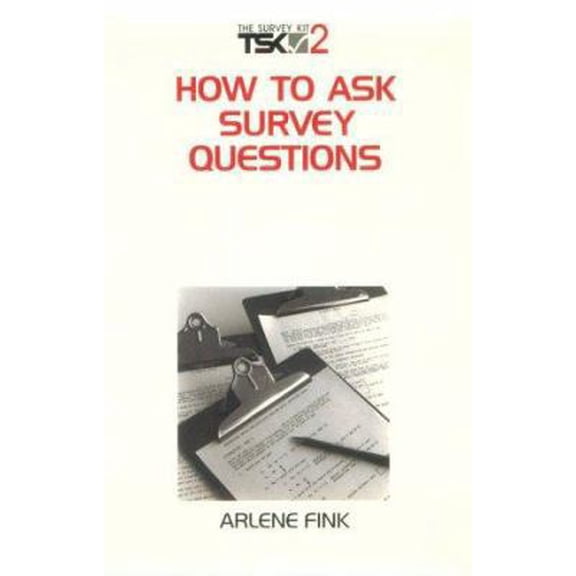 Pre-Owned How to Ask Survey Questions (Paperback) 0803957459 9780803957459