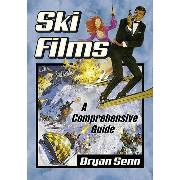 Ski Films: A Comprehensive Guide, (Paperback)