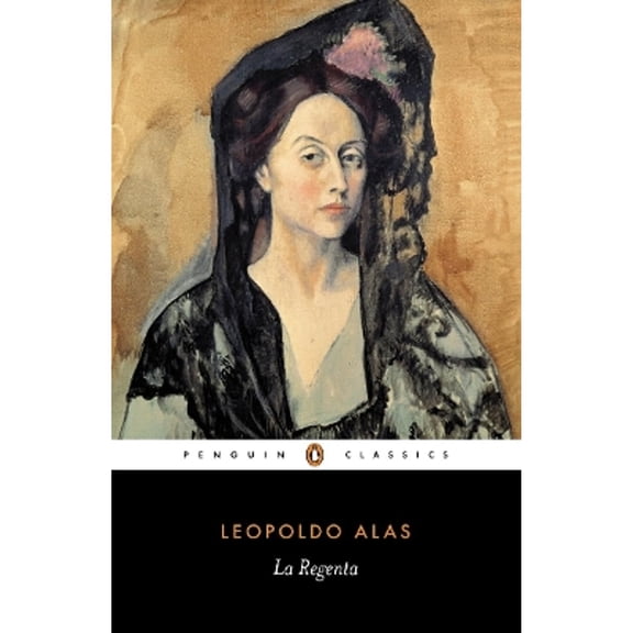 La Regenta (Paperback) 0140443460 9780140443462