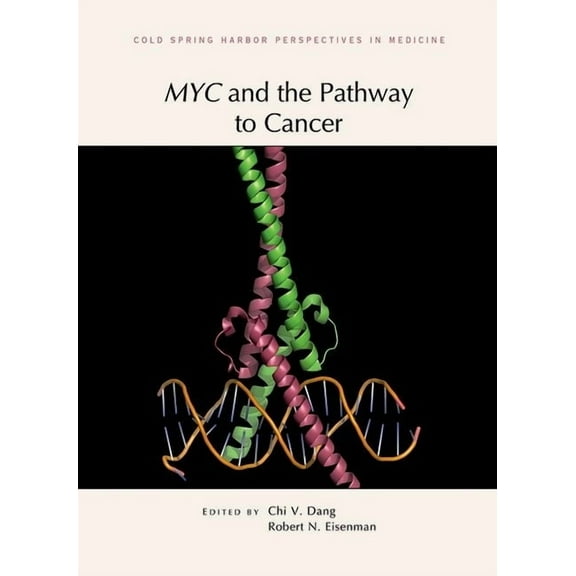 Myc and the Pathway to Cancer, (Hardcover)