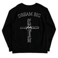thumbnail image 5 of Dream Big I Premium Unisex Sweatshirt, 5 of 6