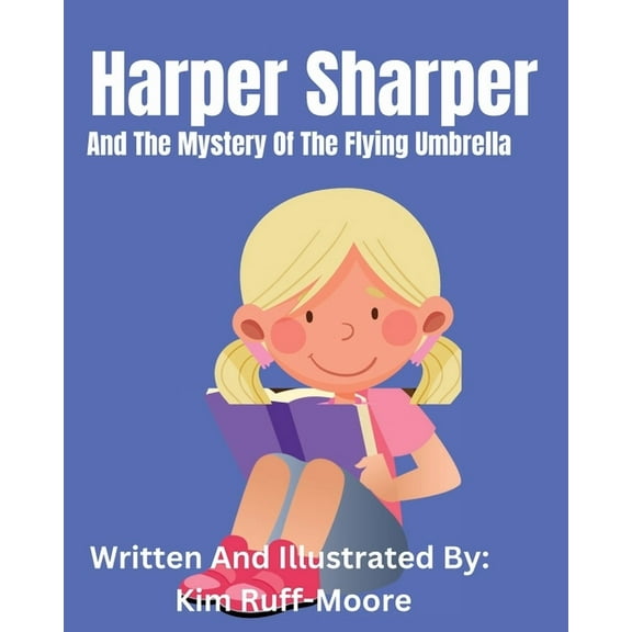 Harper Sharper And The Mystery Of The Flying Umbrella, (Paperback)