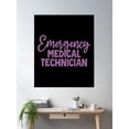 thumbnail image 2 of Emergency Medical Technician Poster Wall Art, Modern Wall Decor, 8x12 UNFRAMED, 2 of 3