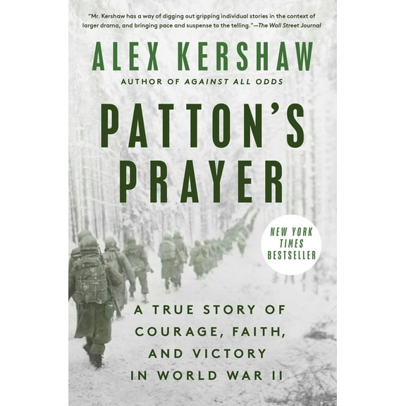 Pre-Owned Patton's Prayer: A True Story of Courage, Faith, and Victory in World War II (Paperback) 0593183789 9780593183786