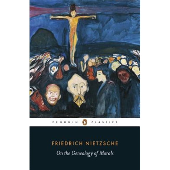 Pre-Owned On the Genealogy of Morals: A Polemic (Penguin Classics) Paperback