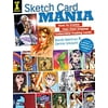 Pre-Owned Sketch Card Mania : How to Create Your Own Original Collectible Trading Cards 9781440303920