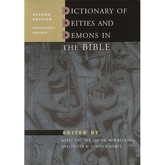 Pre-Owned Dictionary of Deities and Demons in the Bible: Second Extensively Revised Edition, (Hardcover)
