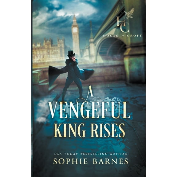 House of Croft A Vengeful King Rises, Book 1, (Paperback)