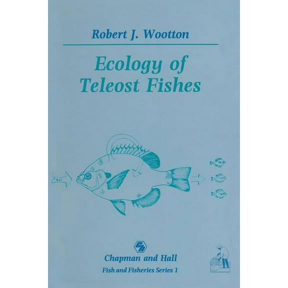 Ecology of Teleost Fishes, (Paperback)