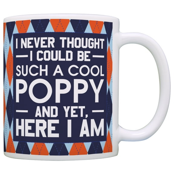 ThisWear Father's Day Gift for Grandpa Never Thought be Such a Cool Poppy 11 ounce Coffee Mug Argyle