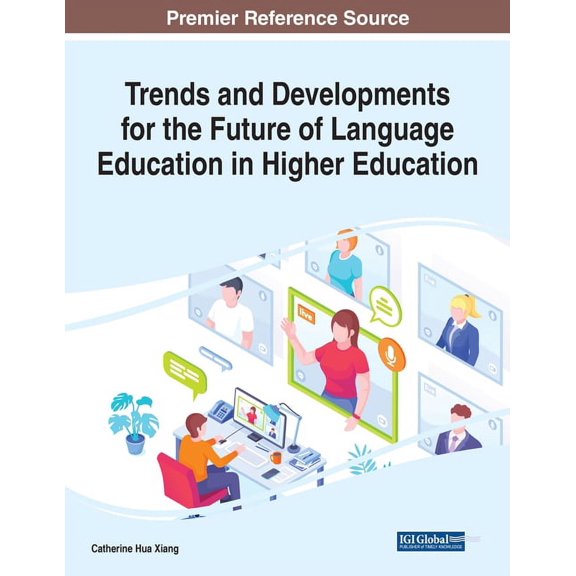 Trends and Developments for the Future of Language Education in Higher Education, (Paperback)