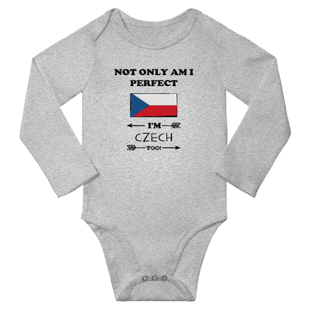

Not Only am i Perfect I m Czech Too! Baby Long Sleeve Bodysuits Unisex Gifts (Gray 24 Months)