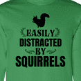 thumbnail image 4 of Inktastic Easily Distracted by Squirrels Long Sleeve T-Shirt, 4 of 5