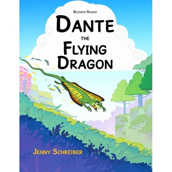 Tiny Tails Animal Facts Dante the Flying Dragon: Soaring High Animal Facts About the Draco Lizard, Beginner Reader, Book 12, (Paperback)