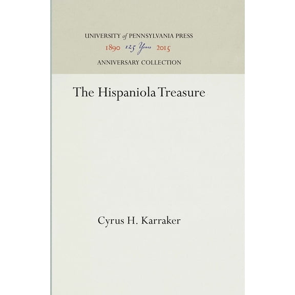 Anniversary Collection The Hispaniola Treasure, (Hardcover)