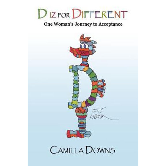 Pre-Owned D iz for Different: One Woman's Journey to Acceptance (Paperback) 0980056802 9780980056808