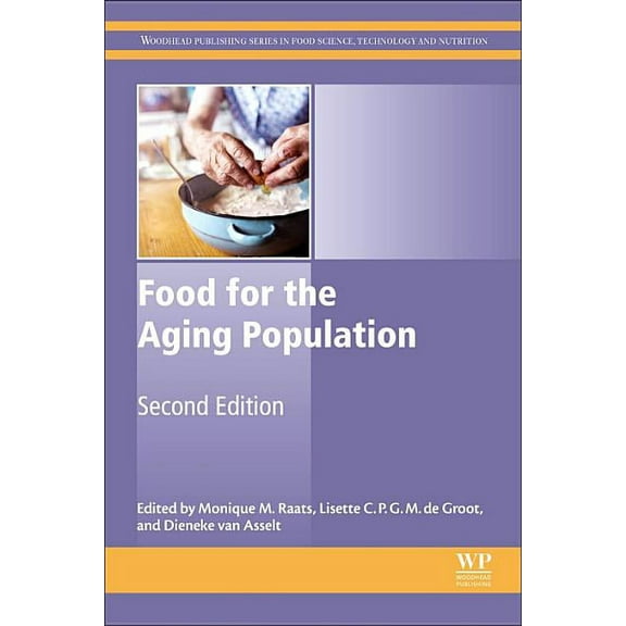 Woodhead Publishing Food Science, Techno Food for the Aging Population, (Hardcover)