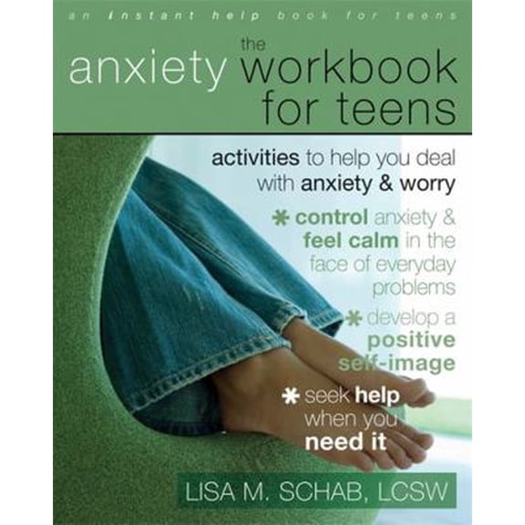 Pre-Owned The Anxiety Workbook for Teens: Activities to Help You Deal with Anxiety and Worry (Paperback) 1572246030 9781572246034