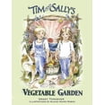 thumbnail image 1 of Pre-Owned Tim and Sally's Vegetable Garden (Hardcover) 1588181316 9781588181312, 1 of 1