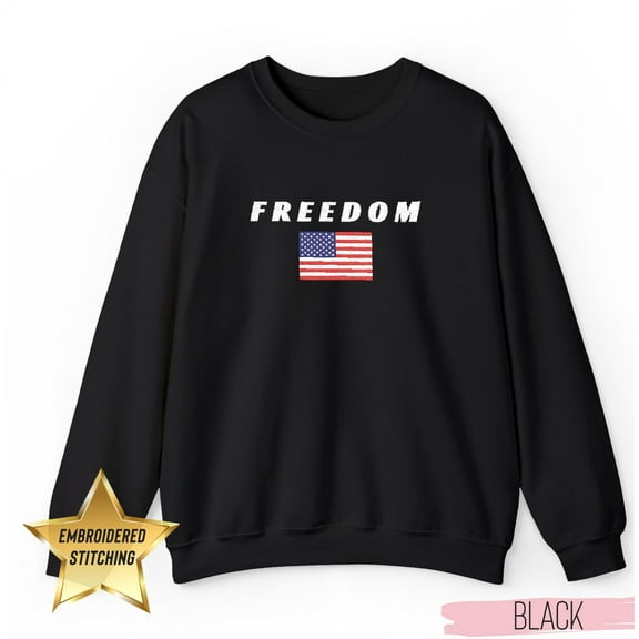 Embroidered Freedom American Flag Sweater, Patriotic Apparel, Unisex Sweatshirt, Remembrance Gift, Cozy and Comfortable Wear, Freedom Quote
