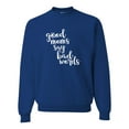 thumbnail image 1 of Adult Good Moms Say Bad Words Funny Mother's Day Sweatshirt Crewneck, 1 of 1