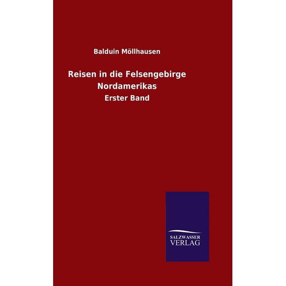 Reisen in Die Felsengebirge Nordamerikas