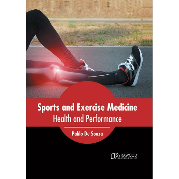 Sports and Exercise Medicine: Health and Performance, (Hardcover)