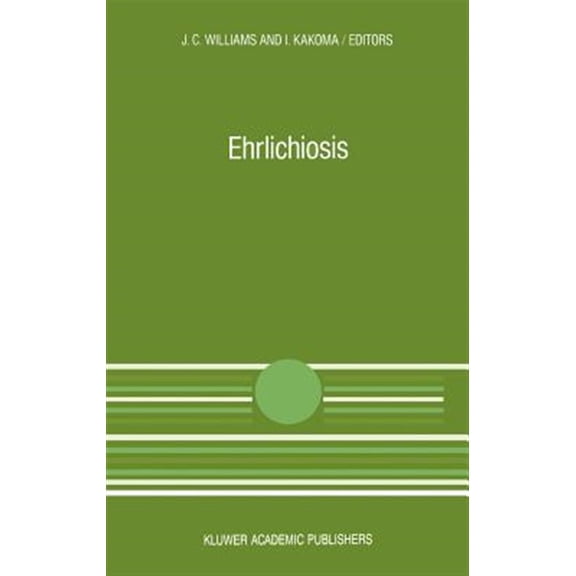 Pre-Owned Current Topics in Veterinary Medicine: Ehrlichiosis: A Vector-Borne Disease of Animals and Humans (Hardcover)