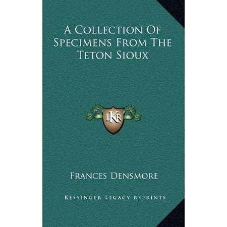 A Collection of Specimens from the Teton Sioux