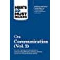 thumbnail image 1 of HBR's 10 Must Reads on Communication, Vol. 2 (avec article bonus "Leadership Is a Conversation" par Boris Groysberg et Michael Slind), 1 of 1