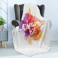 thumbnail image 4 of Dream Soft Flannel Fleece Throw Blanket, Paint Splashes Background with Modern Dream Big Calligraphy Inspirational Design, Cozy Plush for Indoor and Outdoor Use, 50" x 70", Multicolor, by Ambesonne, 4 of 5