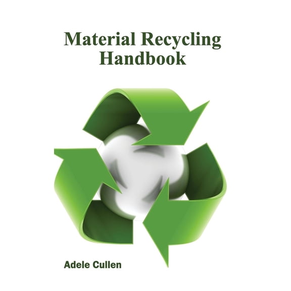 Material Recycling Handbook, (Hardcover)