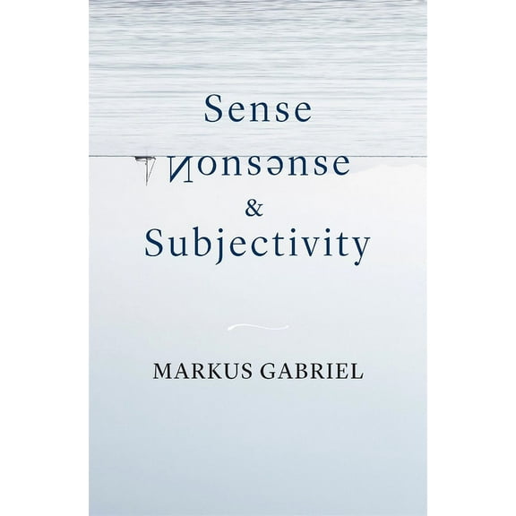 Sense, Nonsense, and Subjectivity, (Hardcover)