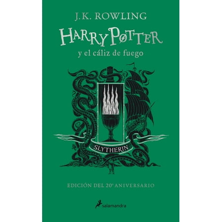 Harry Potter Harry Potter Y El CÃ¡liz de Fuego (20 Aniv. Slytherin) / Harry Potter and the Goblet of Fire (Slytherin), (Hardcover)