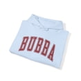 thumbnail image 4 of Bubba Fathers Day Grandpa Hoodie Gifts Hooded Sweatshirt Pullover Shirt, 4 of 4