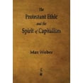 thumbnail image 1 of Pre-Owned The Protestant Ethic and the Spirit of Capitalism (Paperback) 1603866043 9781603866040, 1 of 1