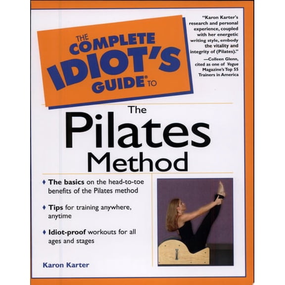 Pre-Owned Complete Idiot's Guide to the Pilates Method (Paperback) 0028639839 9780028639833