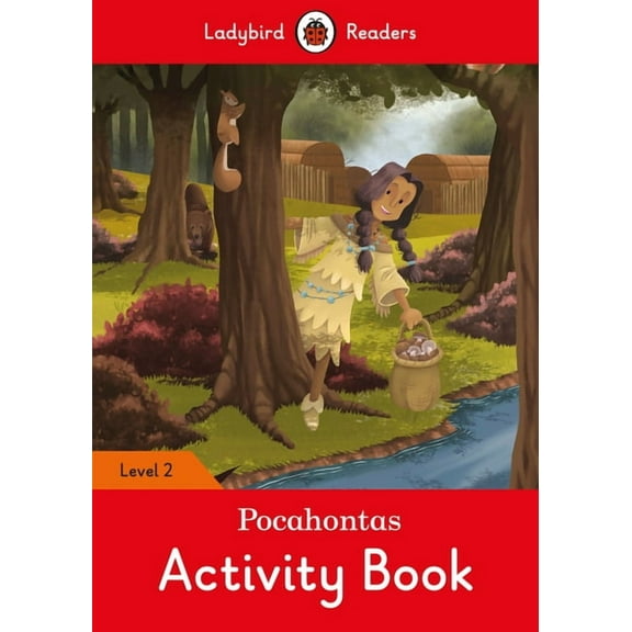 Ladybird Readers Pocahontas Activity Book - Ladybird Readers Level 2, (Paperback)