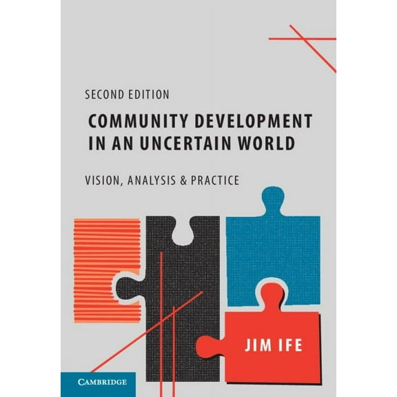 Community Development in an Uncertain World, (Paperback)
