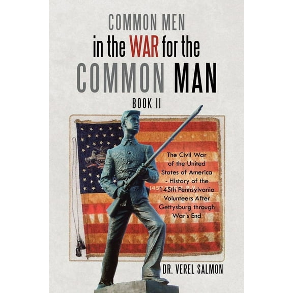 Common Men in the War for the Common Man : Book Ii (Paperback)