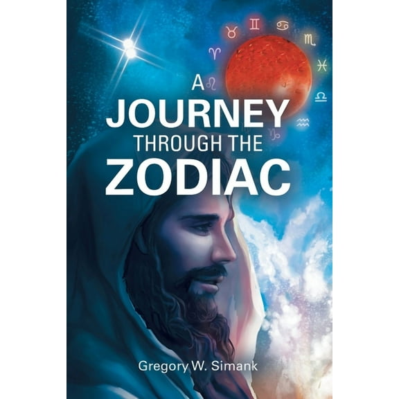 A Journey Through the Zodiac (Paperback)