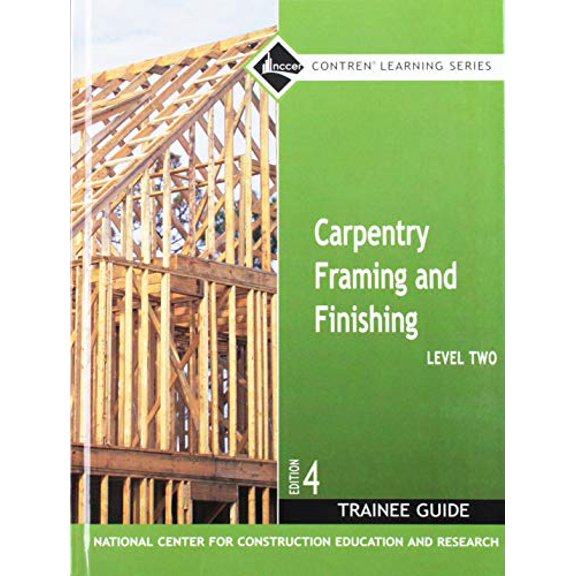Pre-Owned Carpentry Framing & Finishing Level 2 Trainee Guide, Hardcover