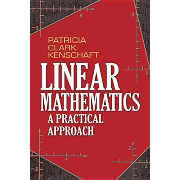 Pre-Owned Dover Books on Mathematics: Linear Mathematics : A Practical Approach (Paperback)