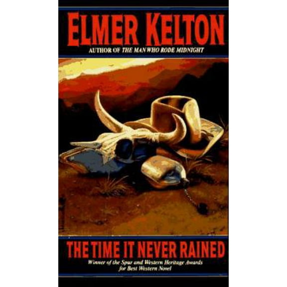 Pre-Owned The Time It Never Rained (Unknown) 0553563203 9780553563207