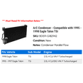 thumbnail image 2 of A/C Condenser - Compatible with 1995 - 1998 Eagle Talon TSi 1996 1997, 2 of 2