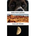 thumbnail image 3 of Dog Run Moon: Stories, 3 of 3