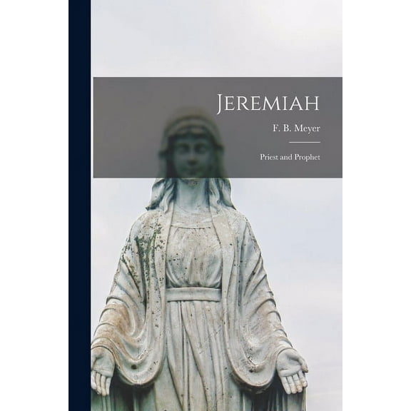 Jeremiah [microform]: Priest and Prophet (Paperback)
