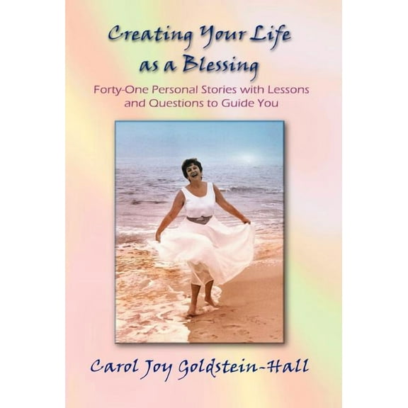 Creating Your Life as a Blessing (Hardcover)